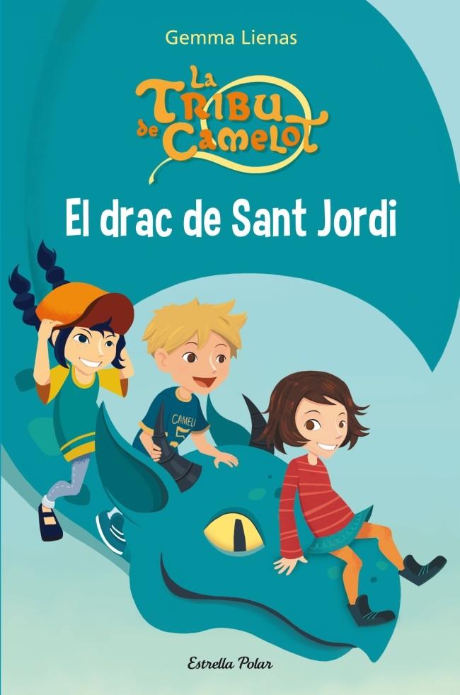 DRAC DE SANT JORDI, EL | 9788415697794 | GEMMA LIENAS | Llibreria Online de Tremp