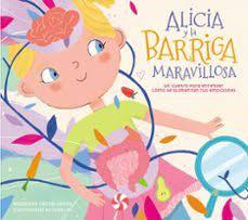 ALICIA Y LA BARRIGA MARAVILLOSA | 9788448863241 | CASTELLANOS, NAZARETH