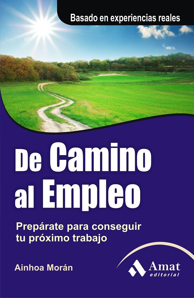DE CAMINO AL EMPLEO | 9788497355810 | MORÁN RODRIGUEZ, AINHOA