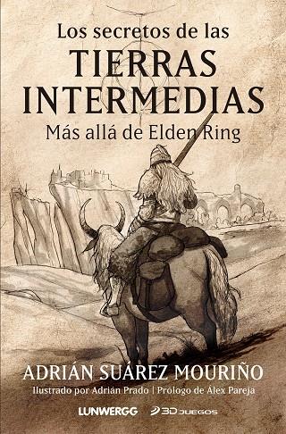 LOS SECRETOS DE LAS TIERRAS INTERMEDIAS | 9788418820939 | SUÁREZ MOURIÑO, ADRIÁN | Llibreria Online de Tremp