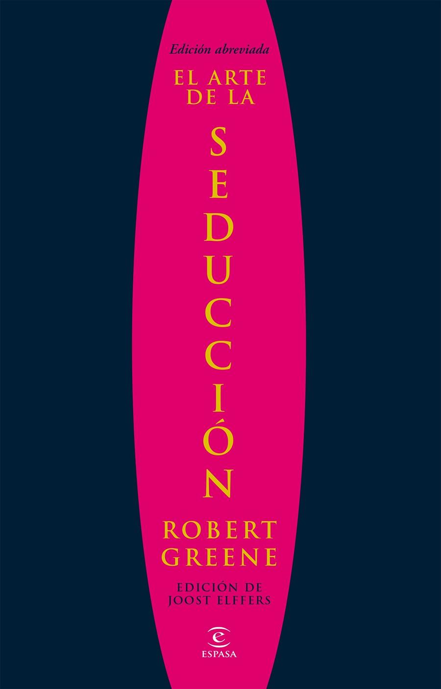 EL ARTE DE LA SEDUCCIÓN | 9788467028911 | GREENE / JOOST ELFFERS, ROBERT