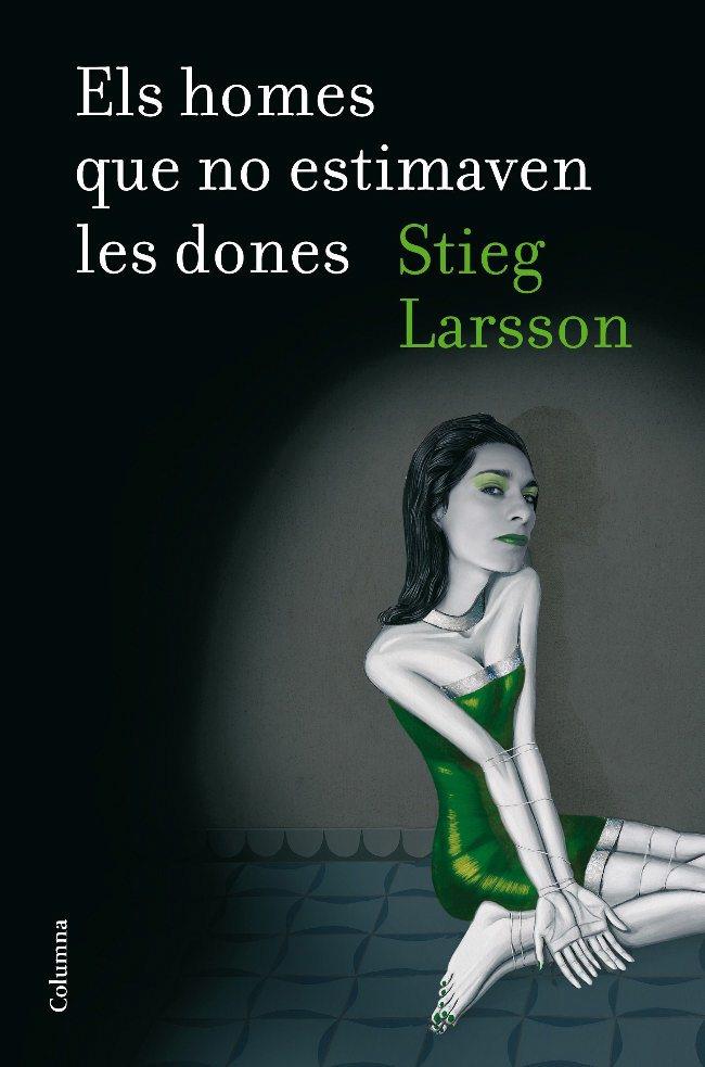 HOMES QUE NO ESTIMAVEN LES DONES | 9788466409247 | LARSSON, STIEG