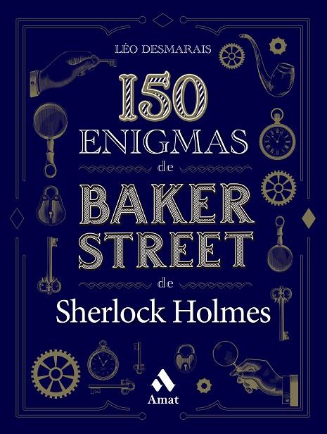 150 ENIGMAS DE BAKER STREET | 9788419341129 | DESMARAIS, LÉO | Llibreria Online de Tremp