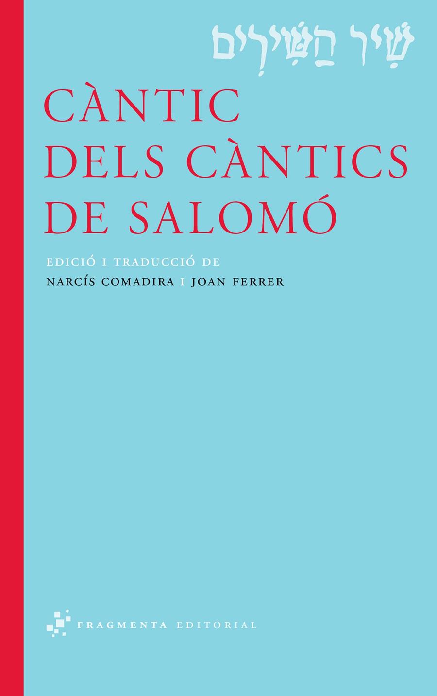 CÀNTIC DELS CÀNTICS DE SALOMÓ | 9788492416738