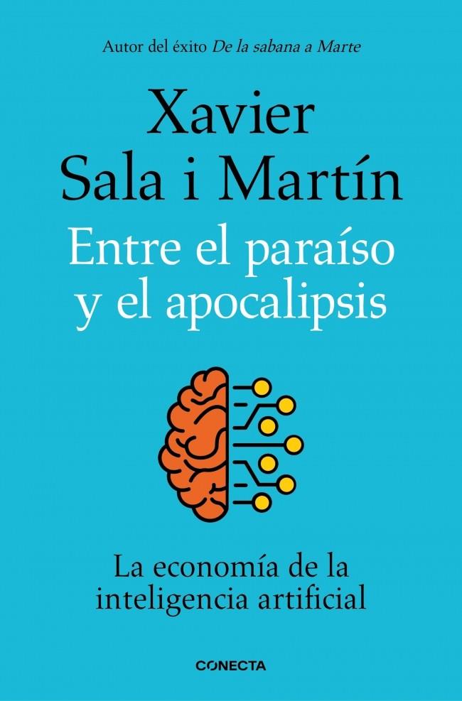 ENTRE EL PARAÍSO Y EL APOCALIPSIS | 9788418053177 | SALA I MARTÍN, XAVIER | Llibreria Online de Tremp