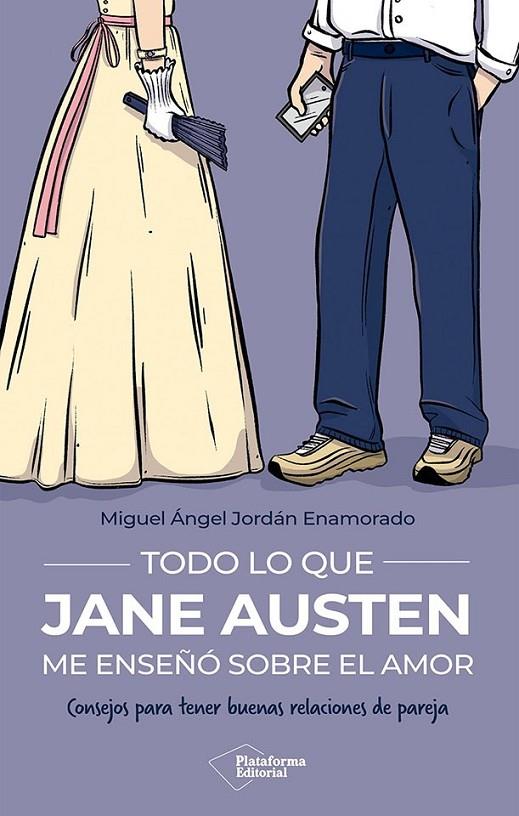 TODO LO QUE JANE AUSTEN ME ENSEÑÓ SOBRE EL AMOR | 9791387813673 | JORDÁN ENAMORADO, MIGUEL ÁNGEL