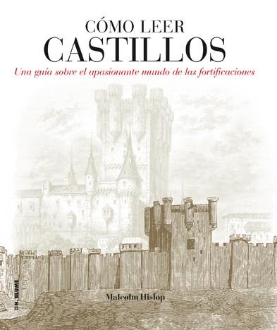 CÓMO LEER CASTILLOS | 9788496669857 | HISLOP, MALCOLM | Llibreria Online de Tremp