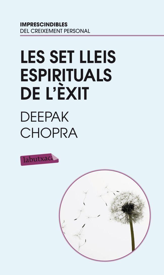 SET LLEIS ESPIRITUALS DE L'EXIT, LES : UNA GUIA PRACTICA PER | 9788499301471 | CHOPRA, DEEPAK