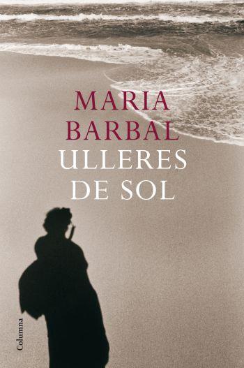 ULLERES DE SOL | 9788466410052 | BARBAL, MARIA | Llibreria Online de Tremp