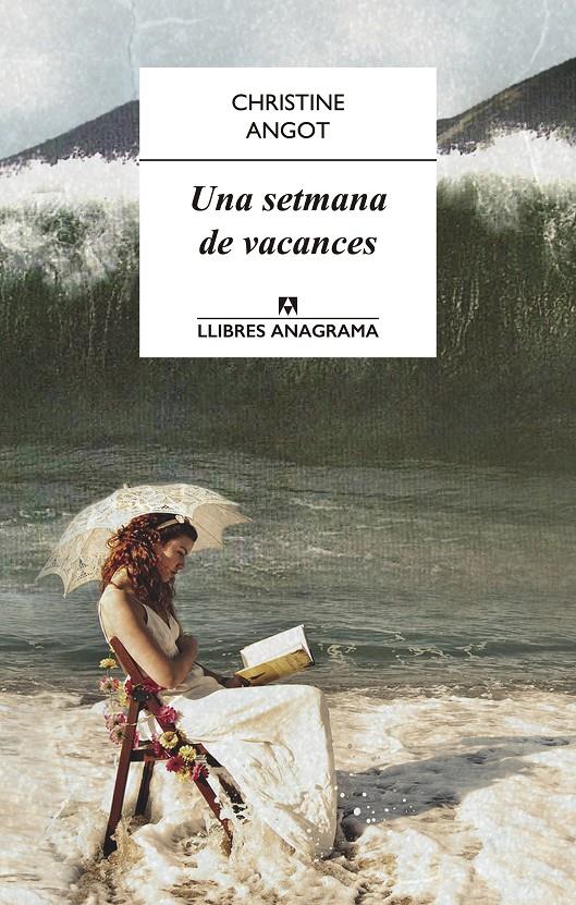 SETMANA DE VACANCES, UNA  | 9788433915115 | ANGOT, CHRISTINE | Llibreria Online de Tremp