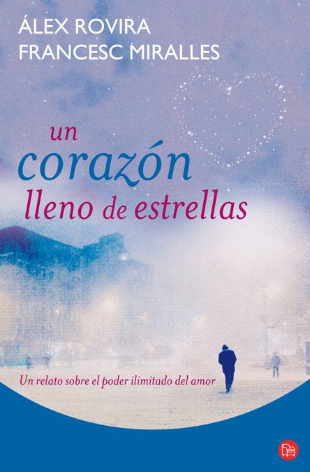 UN CORAZON LLENO DE ESTRELLAS | 9788466318198 | ROVIRA, ALEX; MIRALLES, FRANCESC