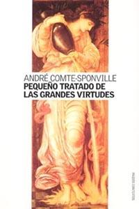 PEQUEÑO TRATADO DE LAS GRANDES VIRTUDES | 9788449316913 | COMTE-SPONVILLE, ANDRE