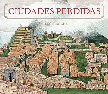 CIUDADES PERDIDAS | 9788426147219 | LAROCHE, GILES | Llibreria Online de Tremp