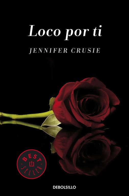 LOCO POR TI | 9788490325728 | CRUSIE,JENNIFER | Llibreria Online de Tremp