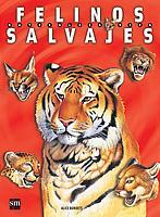 FELINOS SALVAJES | 9788434895522 | BURDETT, ALICE | Llibreria Online de Tremp