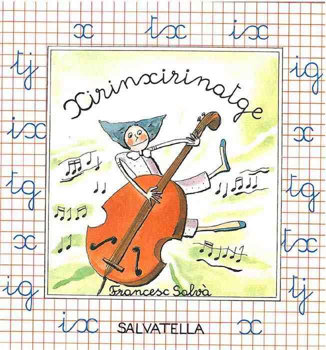 XIRINXIRINATGE | 9788472105720 | SALVA, FRANCESC | Llibreria Online de Tremp
