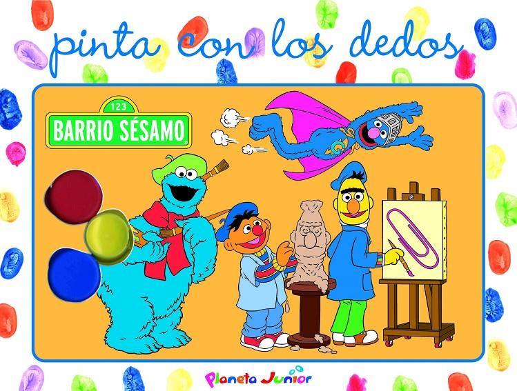 PINTA CON LOS DEDOS. BARRIO SESAMO | 9788408058441 | BARRIO SÉSAMO