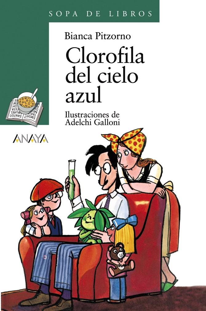 CLOROFILA DEL CIELO AZUL | 9788420790077 | PITZORNO, BIANCA ; GALLOMI, ADELCHI