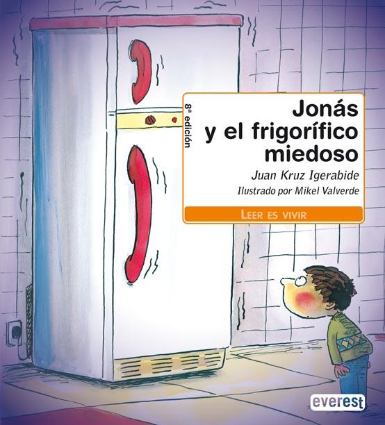 JONAS Y EL FRIGORIFICO MIEDOSO | 9788424133696 | IGERABIDE SARASOLA, JUAN KRUZ | Llibreria Online de Tremp