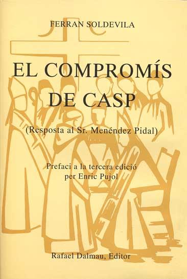 COMPROMIS DE CASP,EL | 9788423204816 | SOLDEVILA,FERRAN | Llibreria Online de Tremp