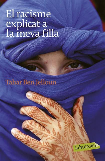 RACISME EXPLICAT A LA MEVA FILLA | 9788496863811 | BEN JELLOUN, TAHAR