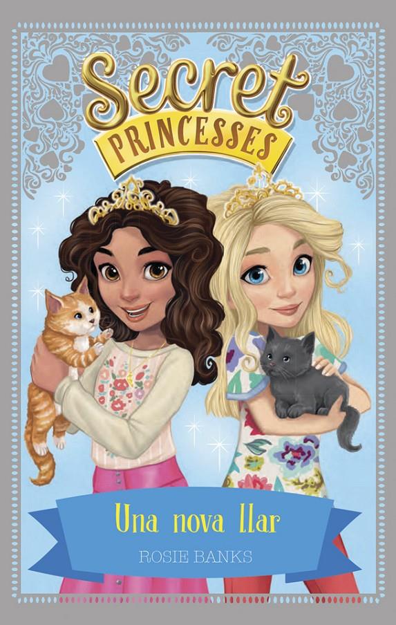SECRET PRINCESSES 7. UNA NOVA LLAR | 9788424662240 | BANKS, ROSIE | Llibreria Online de Tremp