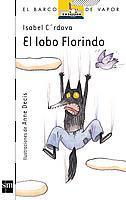 LOBO FLORINDO, EL | 9788434892804 | CORDOVA ROSAS, ISABEL | Llibreria Online de Tremp