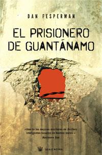 PRISIONERO DE GUANTANAMO, EL | 9788498671841 | FESPERMAN, DAN | Llibreria Online de Tremp
