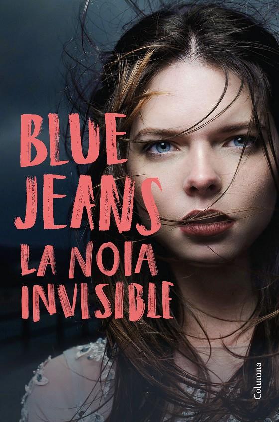 LA NOIA INVISIBLE | 9788466423748 | BLUE JEANS | Llibreria Online de Tremp