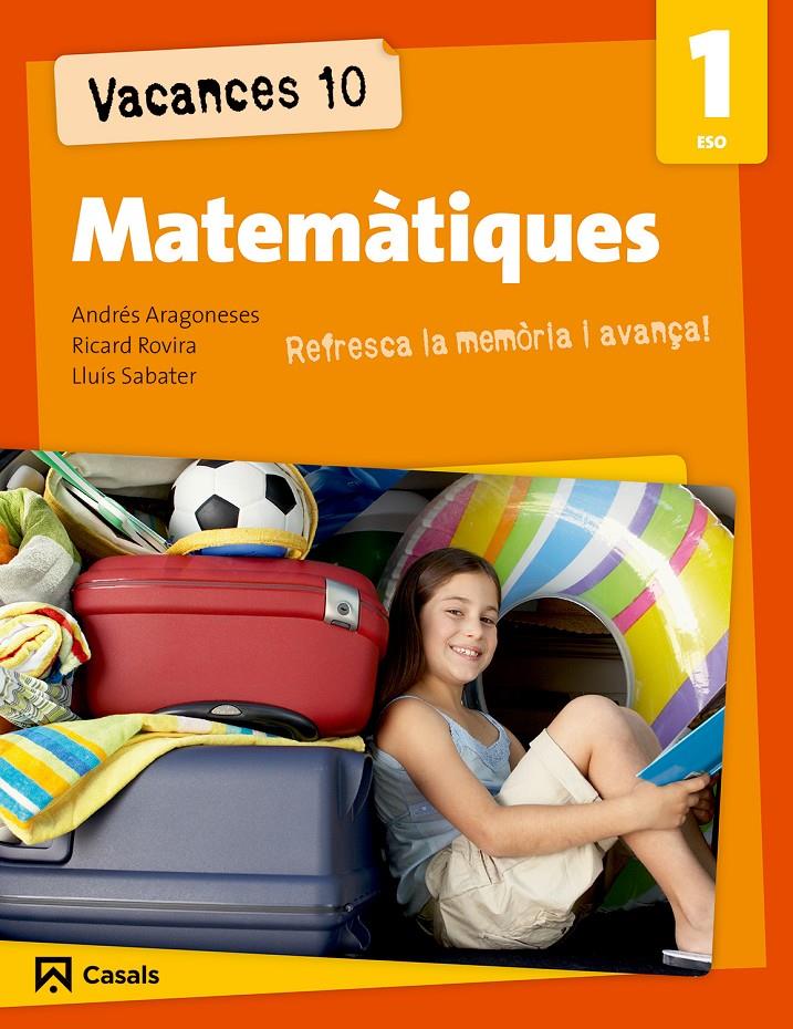 VACANCES 10. MATEMÀTIQUES 1 ESO | 9788421853177 | VARIOS AUTORES | Llibreria Online de Tremp