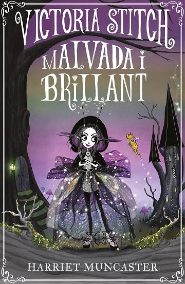 VICTORIA STITCH: MALVADA I BRILLANT | 9788420456621 | MUNCASTER, HARRIET | Llibreria Online de Tremp