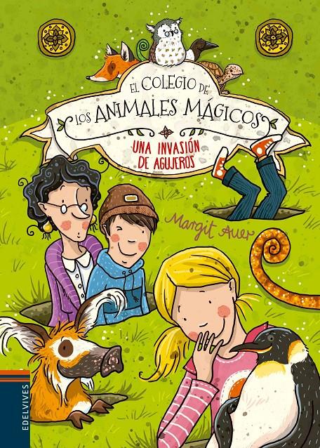 EL COLEGIO DE LOS ANIMALES MÁGICOS - UNA ENVASIÓN DE AGUJEROS | 9788426398499 | MARGIT AUER | Llibreria Online de Tremp