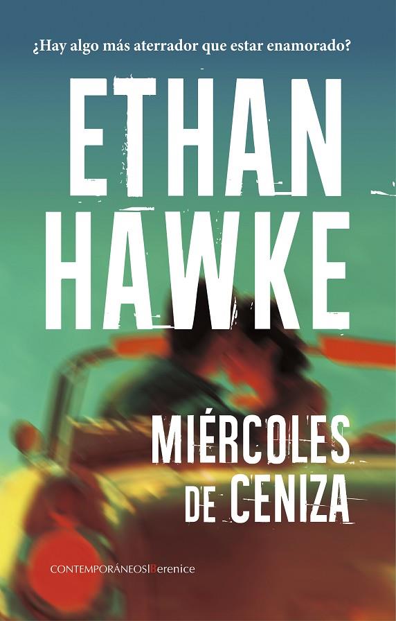 MIÉRCOLES DE CENIZA | 9788410356726 | ETHAN HAWKE | Llibreria Online de Tremp
