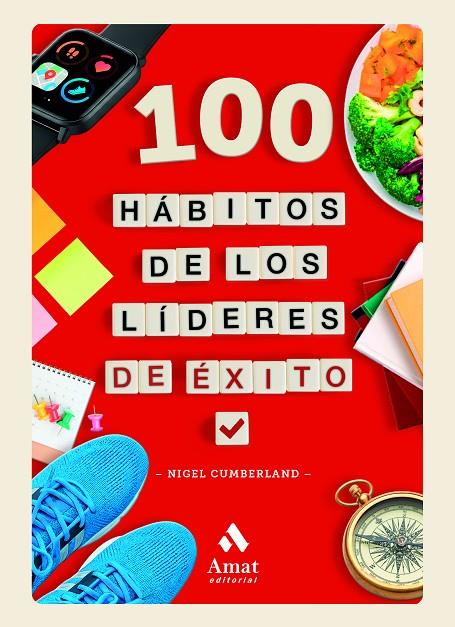 100 HÁBITOS DE LOS LÍDERES DE ÉXITO | 9788410451711 | CUMBERLAND, NIGEL | Llibreria Online de Tremp
