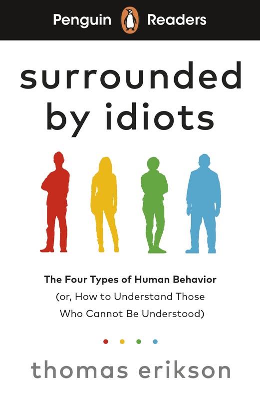 SURROUNDED BY IDIOTS (PENGUIN READERS 7) | 9780241700617 | Llibreria Online de Tremp