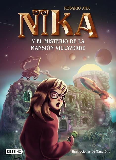LOS MISTERIOS DE NIKA 1. EL MISTERIO DE LA MANSIÓN VILLAVERDE | 9788408269212 | ROSARIO ANA | Llibreria Online de Tremp