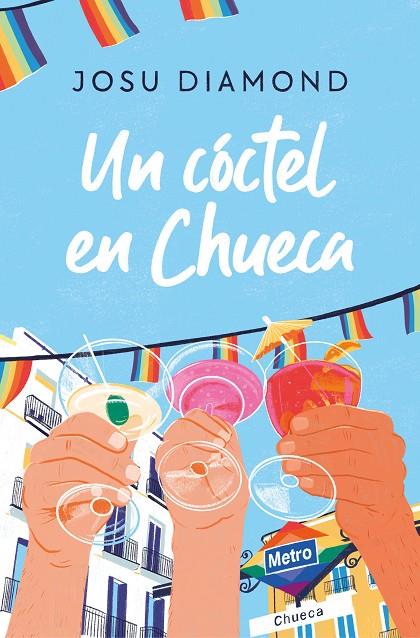UN CÓCTEL EN CHUECA | 9788466671309 | DIAMOND, JOSU | Llibreria Online de Tremp