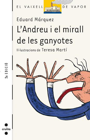 ANDREU I EL MIRALL DE LES GANYOTES, L' | 9788466112796 | MARQUEZ, EDUARD | Llibreria Online de Tremp