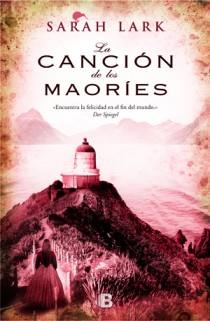 CANCION DE LOS MAORIES, LA | 9788466650472 | LARK, SARAH | Llibreria Online de Tremp