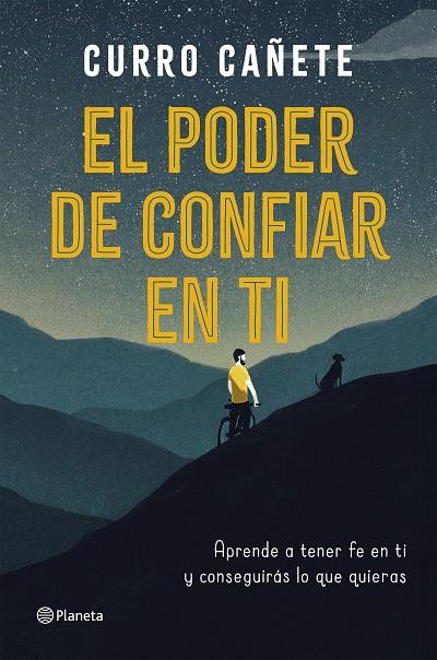 EL PODER DE CONFIAR EN TI | 9788408205630 | CAÑETE, CURRO | Llibreria Online de Tremp