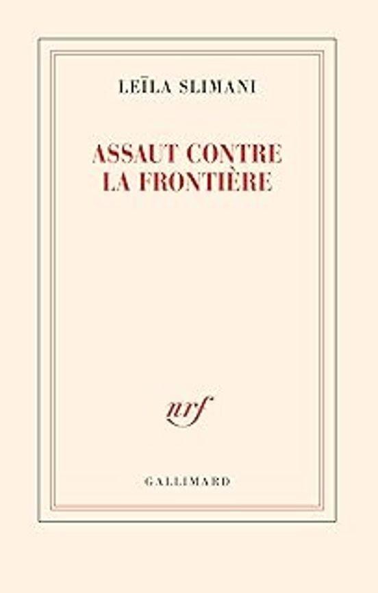 ASSAUT CONTRE LA FRONTIÈRE | 9782073152930 | LEÏLA SLIMANI | Llibreria Online de Tremp