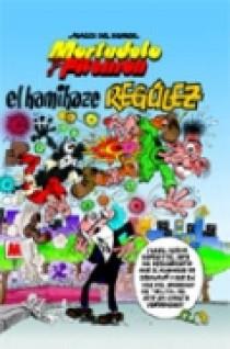 KAMIKAZE REGULEZ, EL. | 9788466626385 | IBAÑEZ | Llibreria Online de Tremp