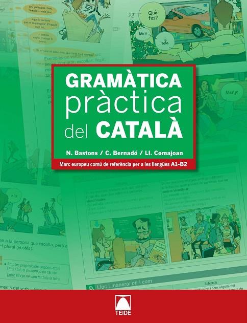 GRAMÀTICA PRÀCTICA DEL CATALÀ - ED. 2011 | 9788430733965 | BASTONS VILALLONGA, NÚRIA/BERNADÓ FERNÁNDEZ, CRISTINA/COMAJOAN COLOMÉ, LLORENÇ | Llibreria Online de Tremp