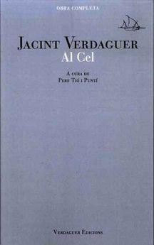 JACINT VERDAGUER-AL CEL | 9788494458620 | JACINT VERDAGUER (A CURA DE PERE TIÓ I PUNTÍ) | Llibreria Online de Tremp