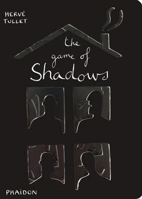 THE GAME OF SHADOW | 9780714865324 | TULLET, HERVE | Llibreria Online de Tremp
