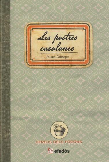 LES POSTRES CASOLANES | 9791387658274 | FÀBREGA, JAUME | Llibreria Online de Tremp