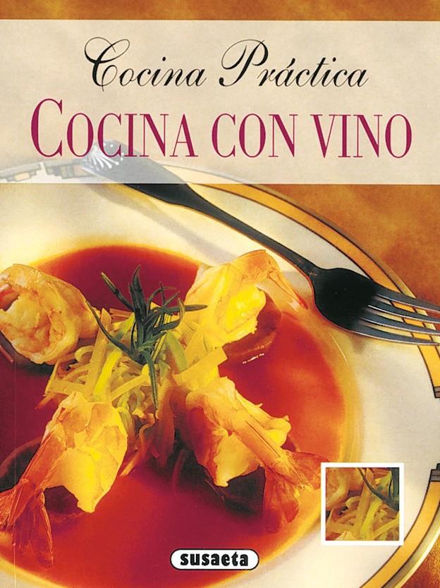 COCINA CON VINO | 9788430543397 | SUSAETA, EQUIPO | Llibreria Online de Tremp