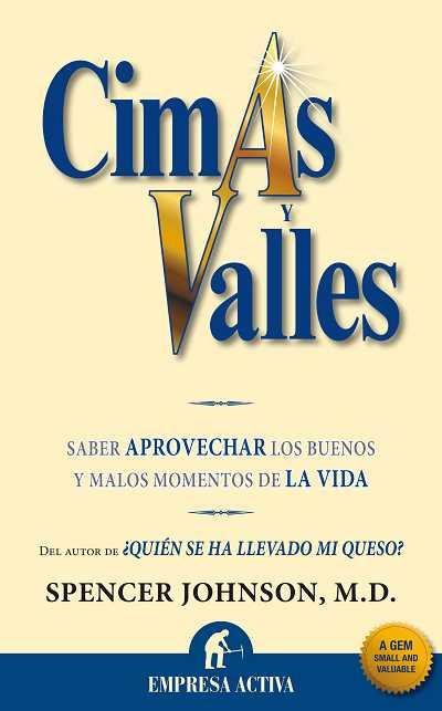 CIMAS Y VALLES | 9788492452231 | SPENCER JOHNSON, M. D.