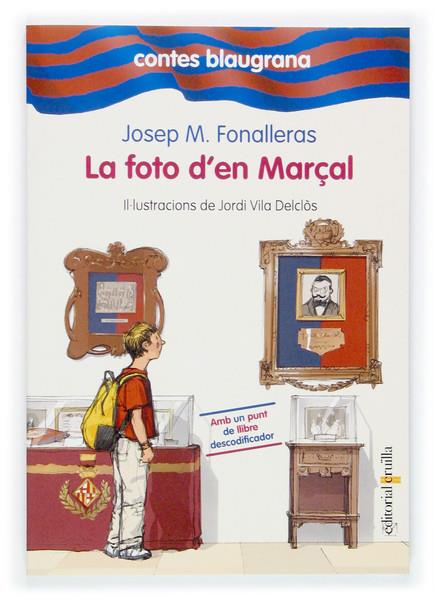 FOTO D'EN MARÇAL, LA | 9788466112239 | FONALLERAS, JOSEP MARIA | Llibreria Online de Tremp
