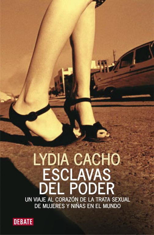 ESCLAVAS DEL PODER | 9788483068571 | CACHO, LYDIA | Llibreria Online de Tremp